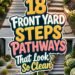 18 FRONT YARD STEPS PATHWAYS That Look So Clean!