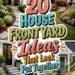 20 HOUSE FRONT YARD Ideas That Look Put Together!