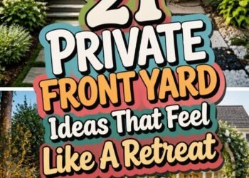 21 PRIVATE FRONT YARD Ideas That Feel Like A Retreat!