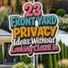 23 FRONT YARD PRIVACY Ideas Without Looking Closed In!