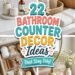 tidy bathroom counter decor