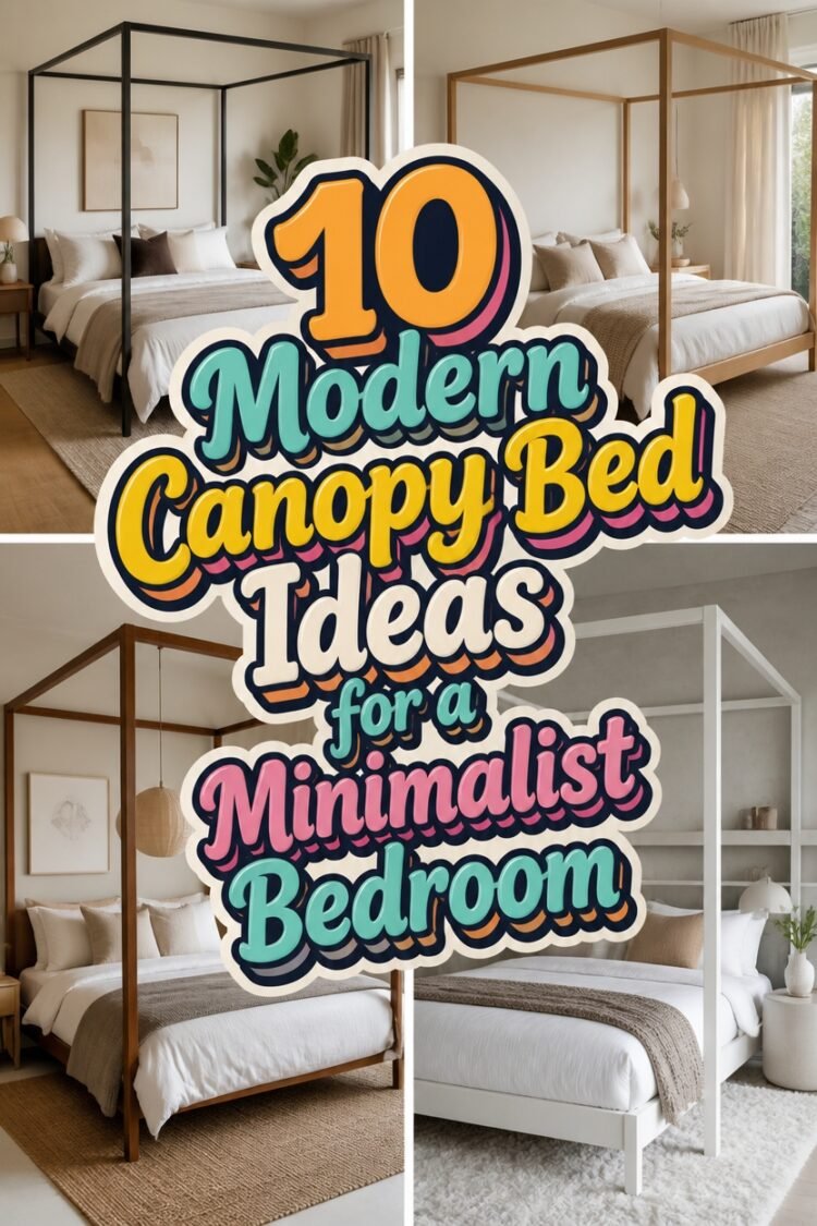 Modern Canopy Bed Ideas for a Minimalist Bedroom