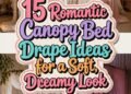 15_Romantic_Canopy_Bed_Drape_Ideas_for_a_Soft_Dre