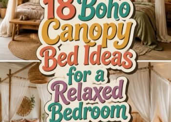 Boho Canopy Bed Ideas for a Relaxed Bedroom