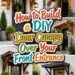 How to Build a DIY Door Canopy Over Your Front Entrance