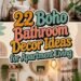 22 Boho Bathroom Decor Ideas for Apartment Living