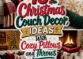 cozy christmas couch decor
