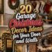 festive garage christmas decor