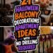 no drill halloween balcony decor